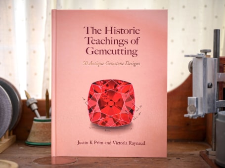 The historic teachings of gemcutting by Justin K Prim and Victoria Raynaud